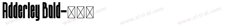 Adderley Bold字体转换